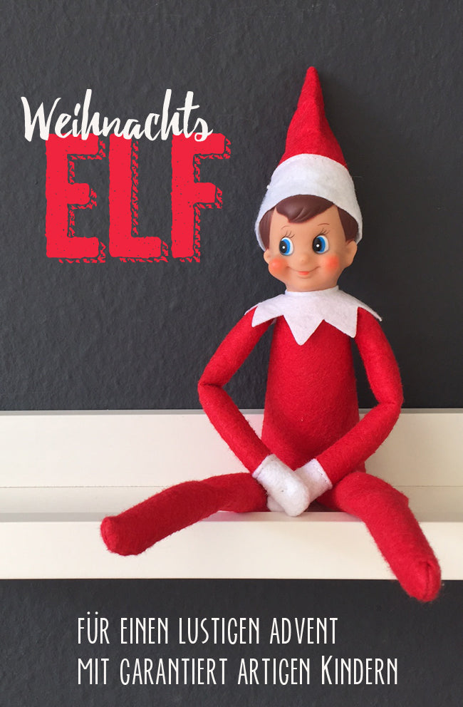 Der Weihnachts-Elf  ✪ eine so schöne Advents-Tradition!