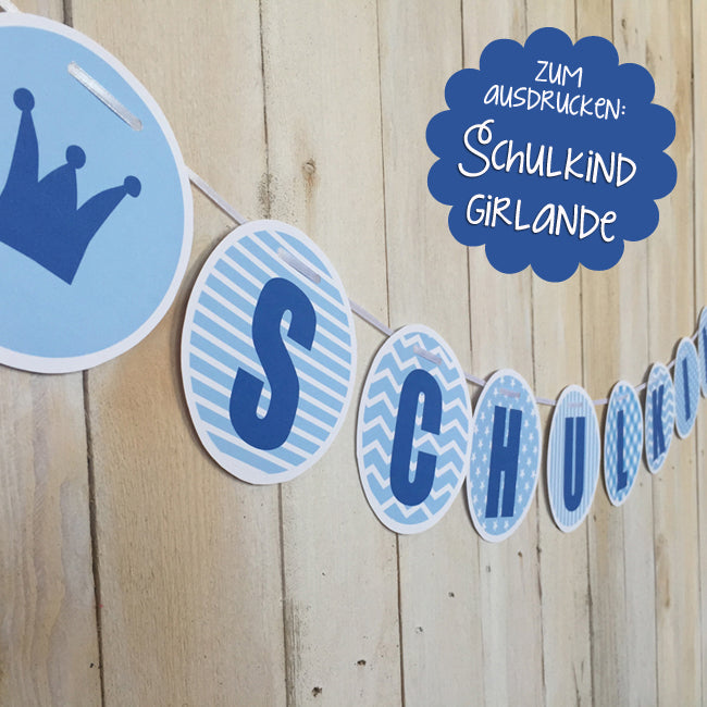 DIY / Freebie ✪ Schulkind-Girlande